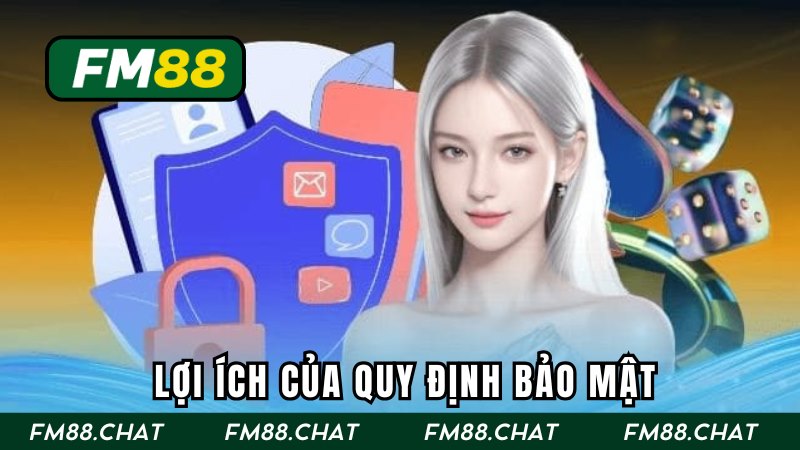 Lợi ích của quy định bảo mật tại trang cược