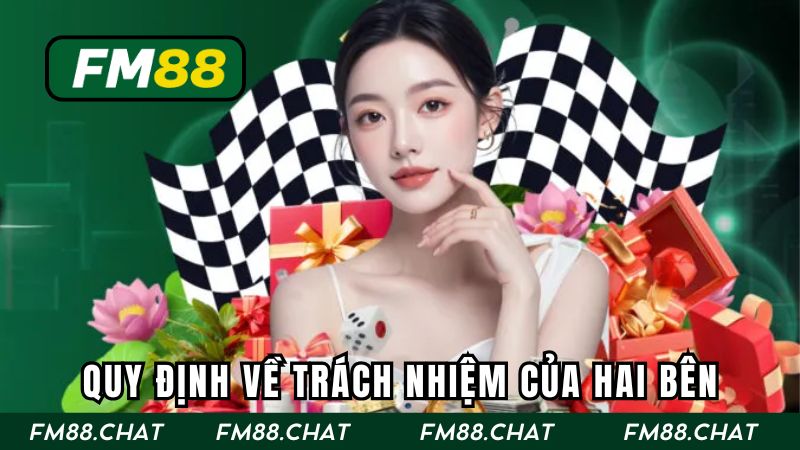 Trách nhiệm của nhà cái và hội viên đã được quy định rõ