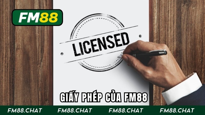 Giới thiệu FM88 những giấy phép hoạt động hợp pháp