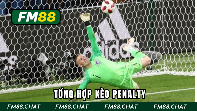 Tổng hợp các loại kèo bắt Penalty phổ biến