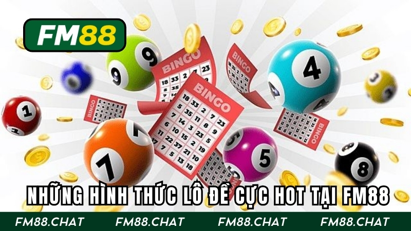 Những hình thức lô đề online cực hot tại nhà cái